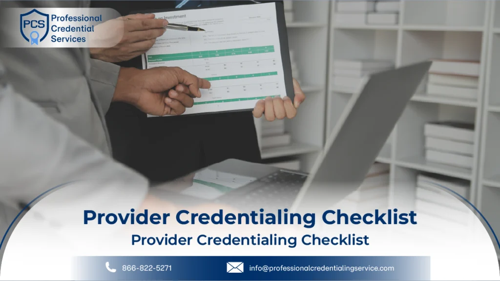 Provider Credentialing Checklist: Get Approved Without Costly Delays