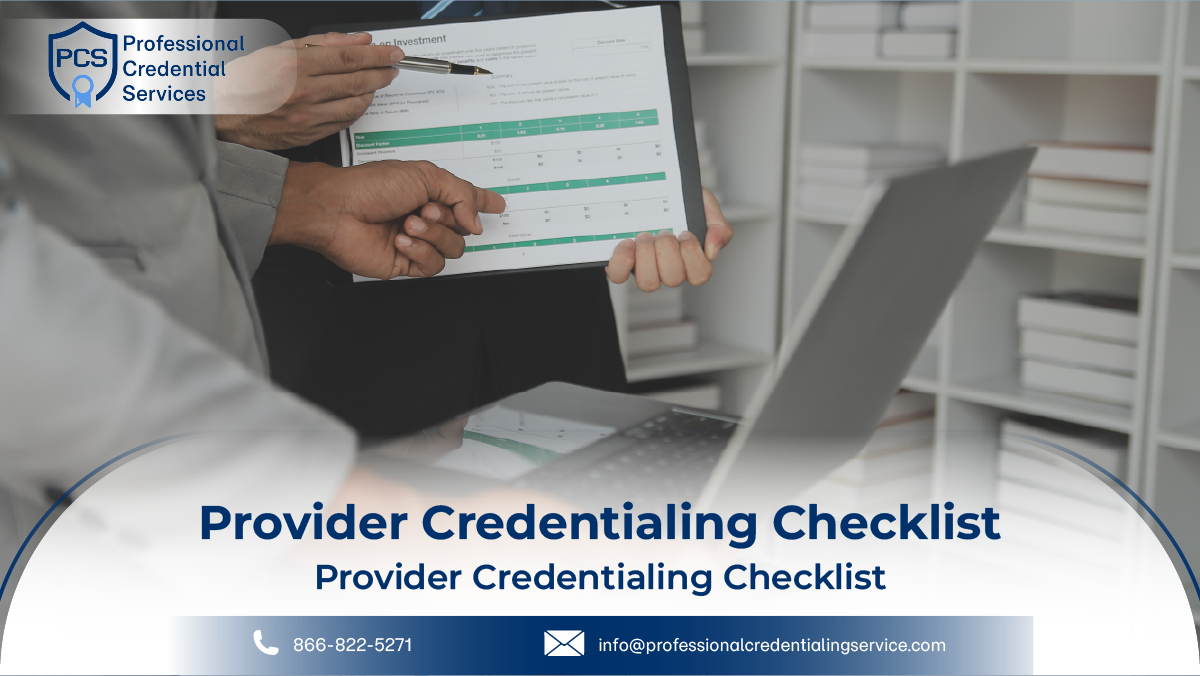 Provider Credentialing Checklist: Get Approved Without Costly Delays